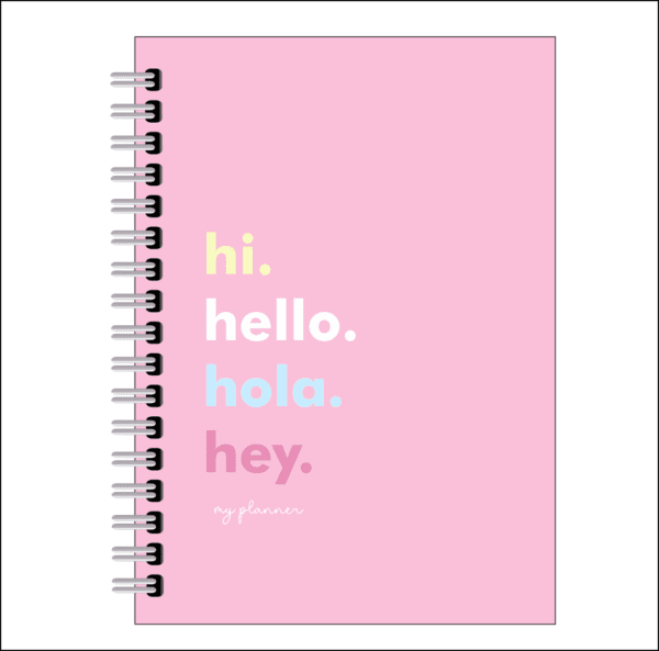 Planner Hi, Hello